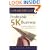 A Fearless Guide to Starting a Profitable 5K Business: Create Immediate Income by Investing $5,000 or Less