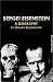Sergei Eisenstein: A Biography