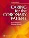 Caring for the Coronary Patient, 2e