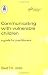 Communicating with Vulnerable Children: A Guide for Practitioners