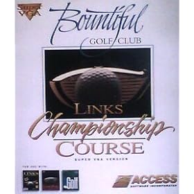 LINKS Championship Course: Bountiful Golf Club (PC - 3.5 Disk) by ACCESS Software Inc.