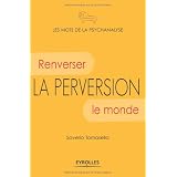 La perversion : Renverser le mondepar Saverio Tomasella