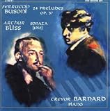 Busoni & Bliss Piano Music
