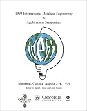 Review Institute of Electrical & Electronics Enginee  / Ideas'99 International Database Engineering and Applications Symposium: August 2-4, 1999 Montreal, Canada : Proceedings