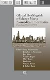 Global healthgrid : e-science meets biomedical informatics