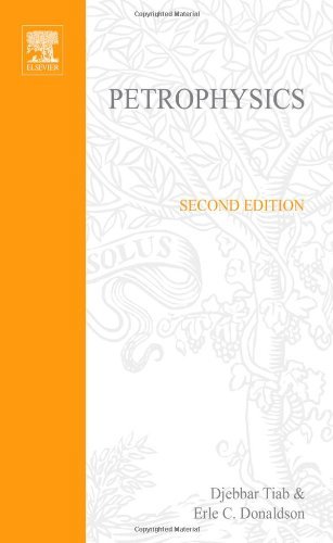 Petrophysics: Theory and Practice of Measuring Reservoir Rock and Fluid Transport Properties