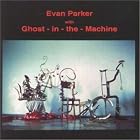 Evan Parker With Ghost-in-the-Machine by Evan Parker