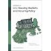 A Primer on U.S. Housing Markets and Housing Policy (Areuea Monograph Series)