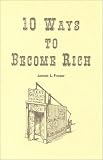 Ten Ways to Become Rich