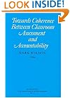 Towards Coherence Between Classroom Assessment and Accountability (National Society for the Study of Education Yearbooks)