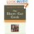 The Short-Cut Cook: Make Simple Meals with Surprisingly Little Effort