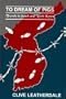 To Dream of Pigs: Travels in South and North Korea (Far Eastern Travel Series)