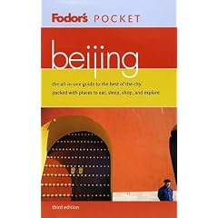 Fodor's Pocket Beijing, 3rd Edition: The All-in-One Guide to the Best of the City Packed with Places to Eat, Sleep, Shop, and Explore (Pocket Guides)