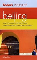 Fodor's Pocket Beijing, 3rd Edition: The All-in-One Guide to the Best of the City Packed with Places to Eat, Sleep, Shop, and Explore (Pocket Guides)