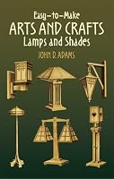 Easy-to-Make Arts and Crafts Lamps and Shades (Dover Craft Books)