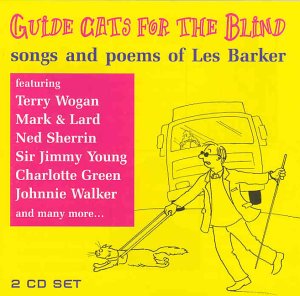 CD-Charts  Search : Guide Cats for the Blind - Songs and Poems of Les Barker
