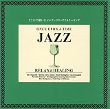 Thousand Yen Jazz: Relax & Healing