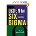 Design for Six Sigma: A Roadmap for Product Development