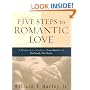 Five Steps to Romantic Love: A Workbook for Readers of Love Busters and His Needs, Her Needs