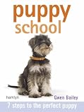 Puppy School: 7 Steps to the Perfect Puppy (Hamlyn Reference S.)