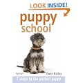 Puppy School: 7 Steps to the Perfect Puppy