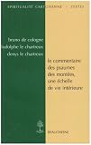 Le commentaire des Psaumes des mont�es : Une �chelle de vie int�rieure