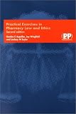 Practical Exercises in Pharmacy Law and Ethics