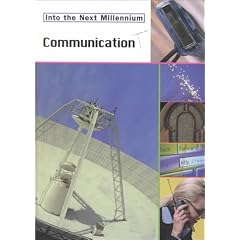 Communication (Into the Next Millennium)