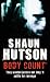 Body Count: They Wanted Justice But They'll Settle for Revenge