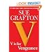 V is for Vengeance (Kinsey Millhone Mystery)