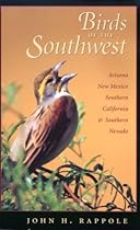 Birds of the Southwest: A Field Guide (W. L. Moody Jr. Natural History Series) Birds of the Southwest: A Field Guide (W. L. Moody Jr. Natural History Series)