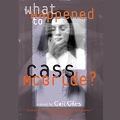 What Happened to Cass McBride? | [Gail Giles]