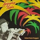 Rebel Rock Reggae: This Is Augustus Pablo by  Augustus Pablo 