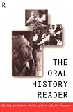 The Oral History Reader