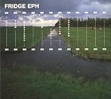 Revue Fridge  / EPH