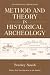 Method and Theory in Historical Archeology (Foundations of Archaeology)