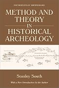 Method and Theory in Historical Archeology (Foundations of Archaeology) (Foundations of Archaeology)
