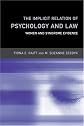 The Implicit Relation of Psychology and Law: Women and Syndrome Evidence (Critical Psychology Series)