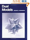 Dual Models