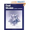 Dual Models