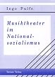 Musiktheater im Nationalsozialismus