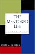 The Disciple: Following the True Mentor (Volume 5, Soul's Longing Series)