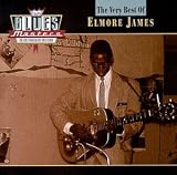 Blues Masters: The Very Best of Elmore James