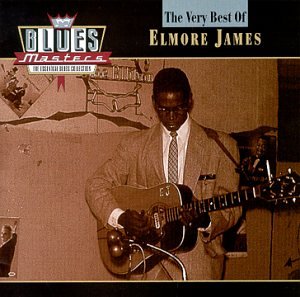 CD-Charts  Music : Blues Masters: The Very Best of Elmore James
