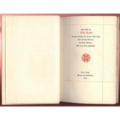 The Life of Our Lord - Written Expressly for his Children by Charles Dickens