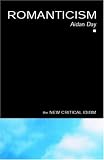 The New Critical Idiom : Romanticism
