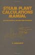 Steam Plant Calculations Manual (Mechanical Engineering (Marcell Dekker))