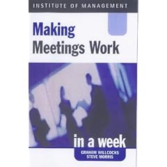 Making Meetings Work in a Week (Successful Business in a Week)