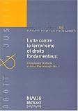 Lutte contre le terrorisme et droits fondamentaux