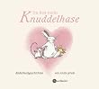 Du bist mein Knuddelhase. Rosarote Ausgabe